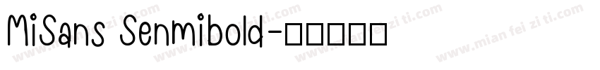 MiSans Senmibold字体转换
